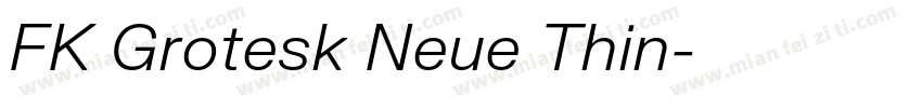 FK Grotesk Neue Thin字体转换